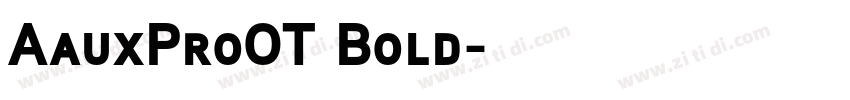 AauxProOT Bold字体转换 AauxProOT Bold字体转换